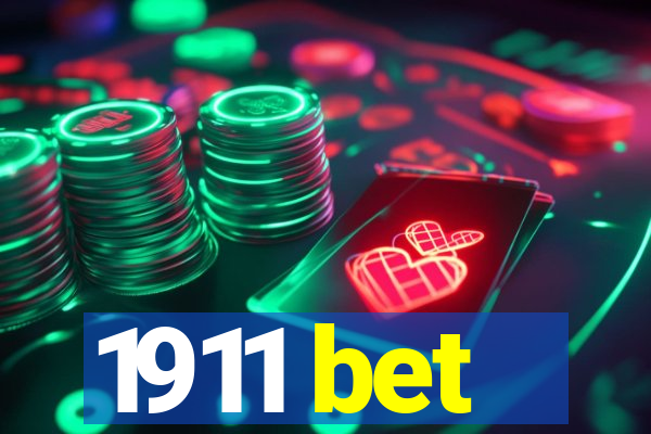 1911 bet